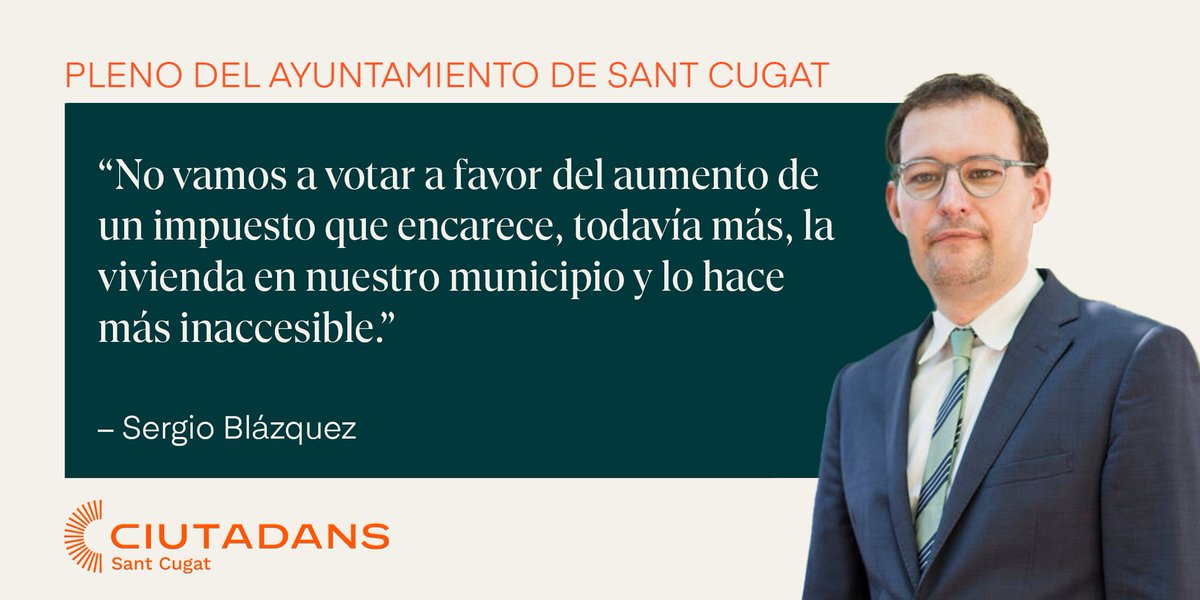 ❌ Votamos en el #plestc en contra de la modificación de la ordenanza fiscal n.º 4 de #SantCugat, sobre la plusvalía.

🗣️ <a href="/SergioBlazquezA/">Sergio Blázquez</a>: "De forma absolutamente diáfana el coste de la plusvalía termina repercutiendo directamente en el precio de la vivienda, encareciéndola"