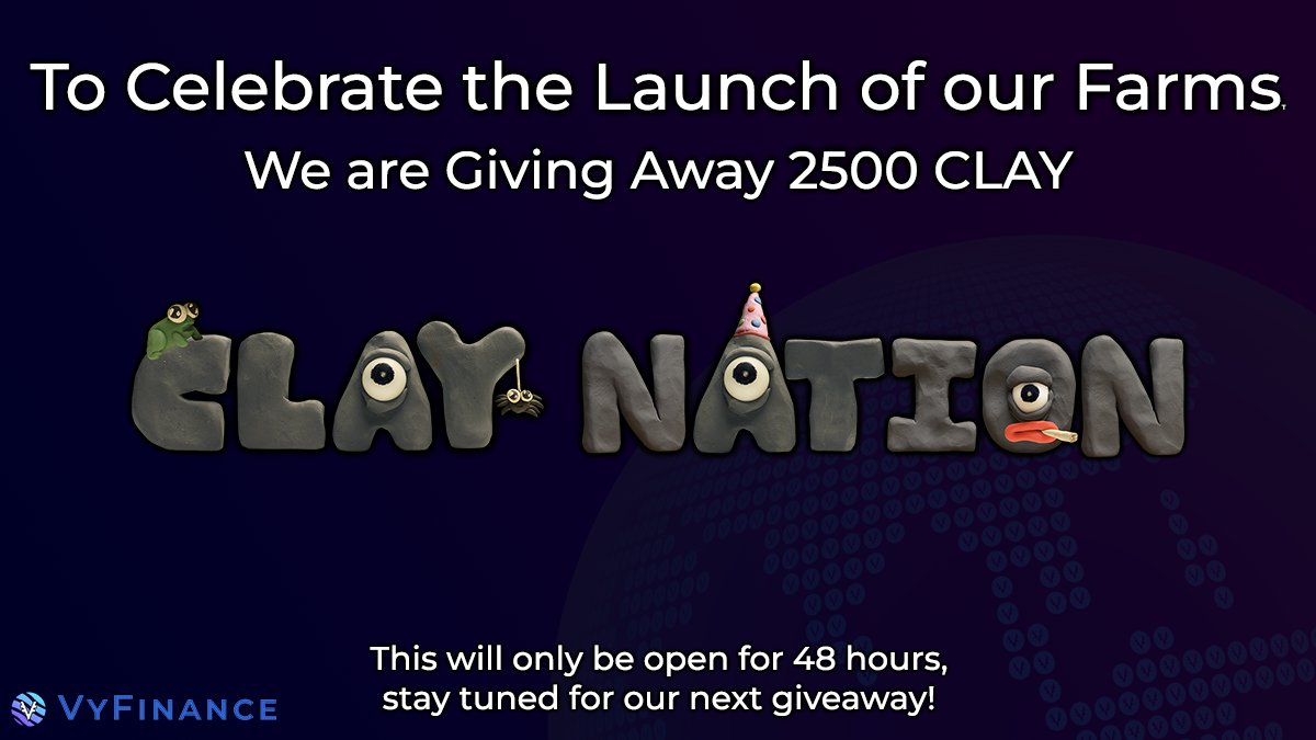 🚨GIVEAWAY ALERT🚨

One of the best in the business, next up is Clay Nation!

Project: Clay Nation 
Amount/Token: 2500 $CLAY 

To Enter👇
1⃣Follow both <a href="/VyFiOfficial/">VyFinance | Cardano DeFi</a> &amp; <a href="/claymates/">Clay Nation</a>
2⃣Like this post
3⃣Retweet
4⃣Tag a friend

Winner announced in 48 hours🥳