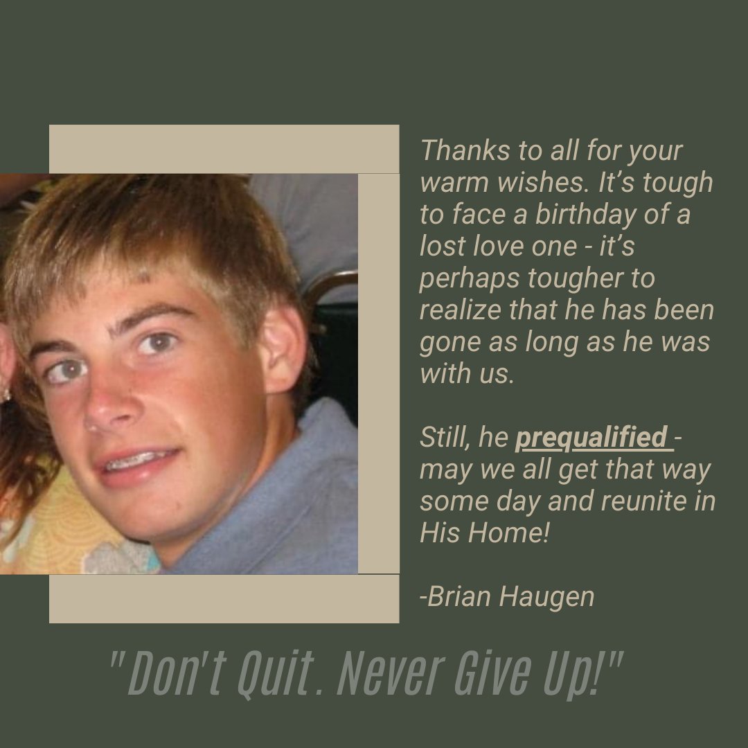 TaylorHaugen80's tweet photo. May we all prequalify. No truer and sincere words written by Brian Haugen the day after Taylor's 30th Birthday. #TaylorHaugenFoundation #TaylorHaugen #THF #80 #PreQualify #Don'tQuit.NeverGiveUp! https://t.co/zfsZuP3NE8