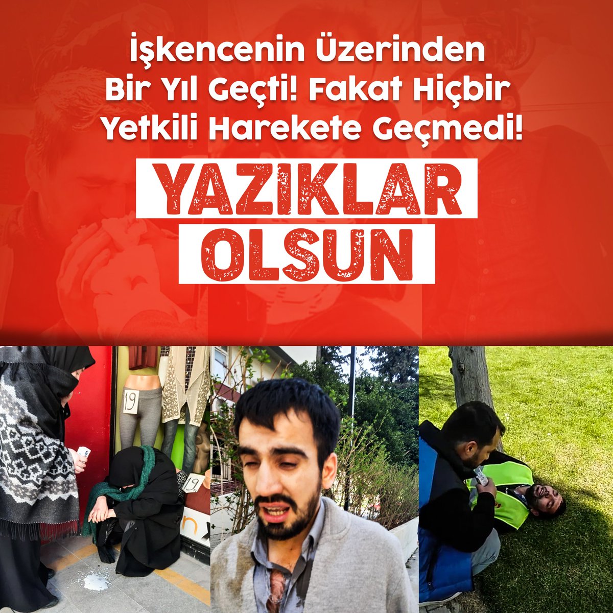 İşkencenin Üzerinden 1 Yıl Geçti! Fakat Hiçbir Yetkili Harekete Geçmedi!   YAZIKLAR OLSUN!   20Mart PolisVahşeti #AdanaEmniyeti
