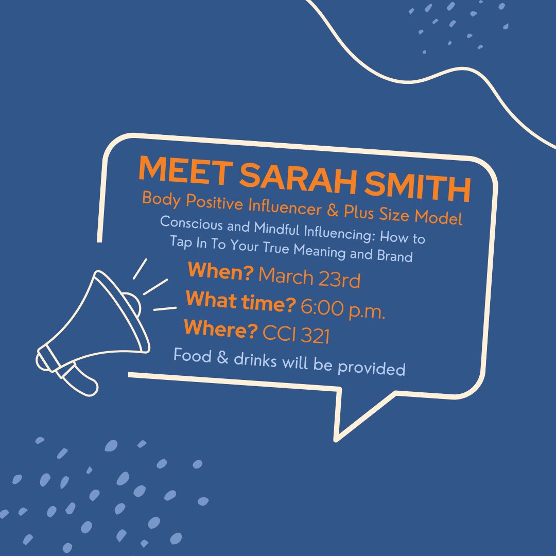Speaker meeting this Thursday! Hear from Sarah Smith about her journey as a body positive influencer and plus sized model! #utkprssa #prssa