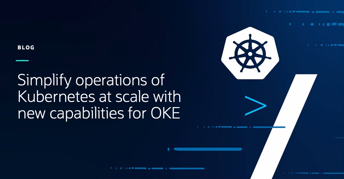 ⭐ Serverless #Kubernetes with Virtual Nodes
⭐ Add-on Lifecycle Management
⭐ Workload Identity

Learn more about the recently announced new enhancements to Oracle Container Engine for Kubernetes. social.ora.cl/60173fFwx