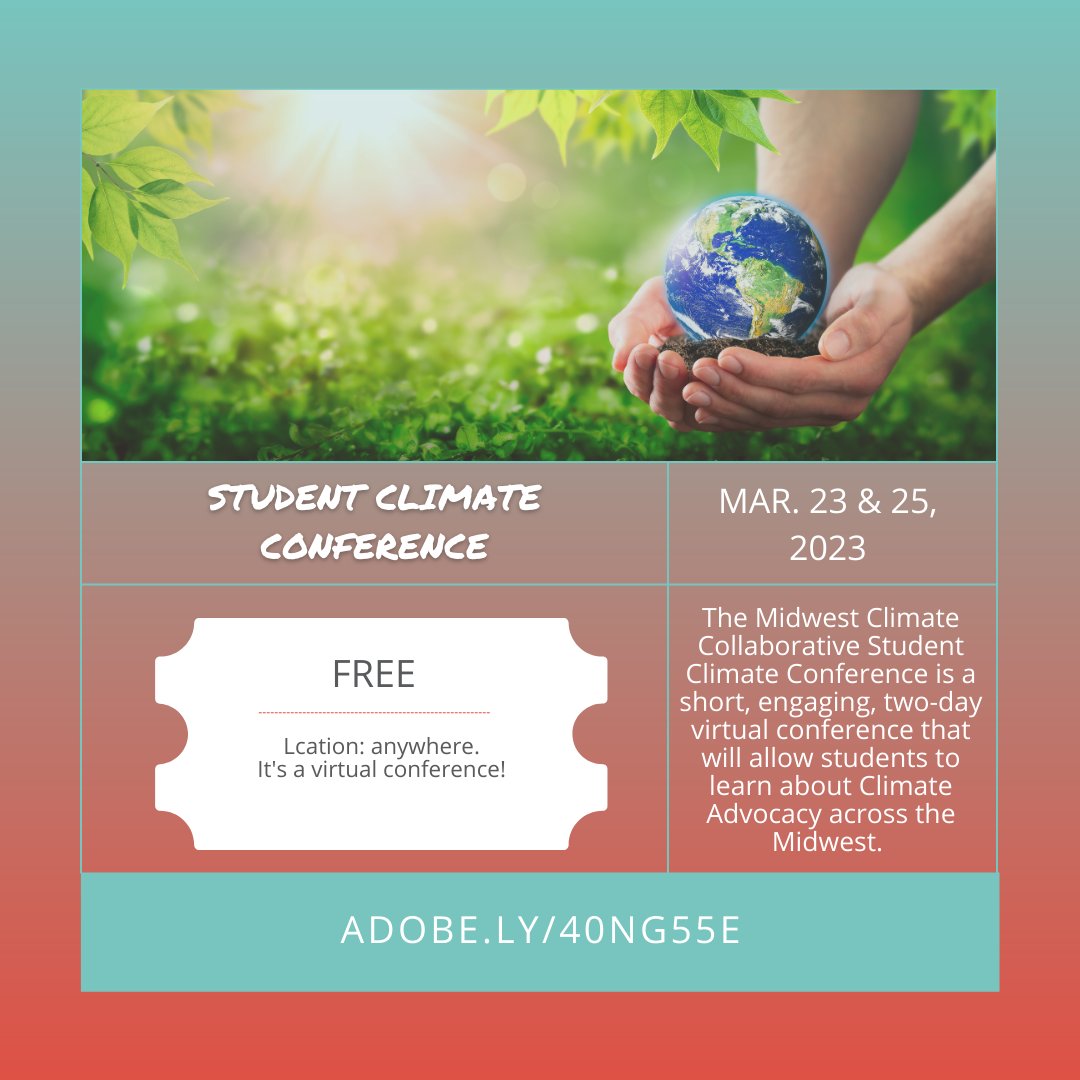 Attention students: This Thursday and Saturday is the FREE (+lunch provided!) virtual Student Climate Conference by The Midwest Climate Collaborative. Students can learn how to speak climate and make real change. Register here for this informative event 👉 adobe.ly/40ng55E