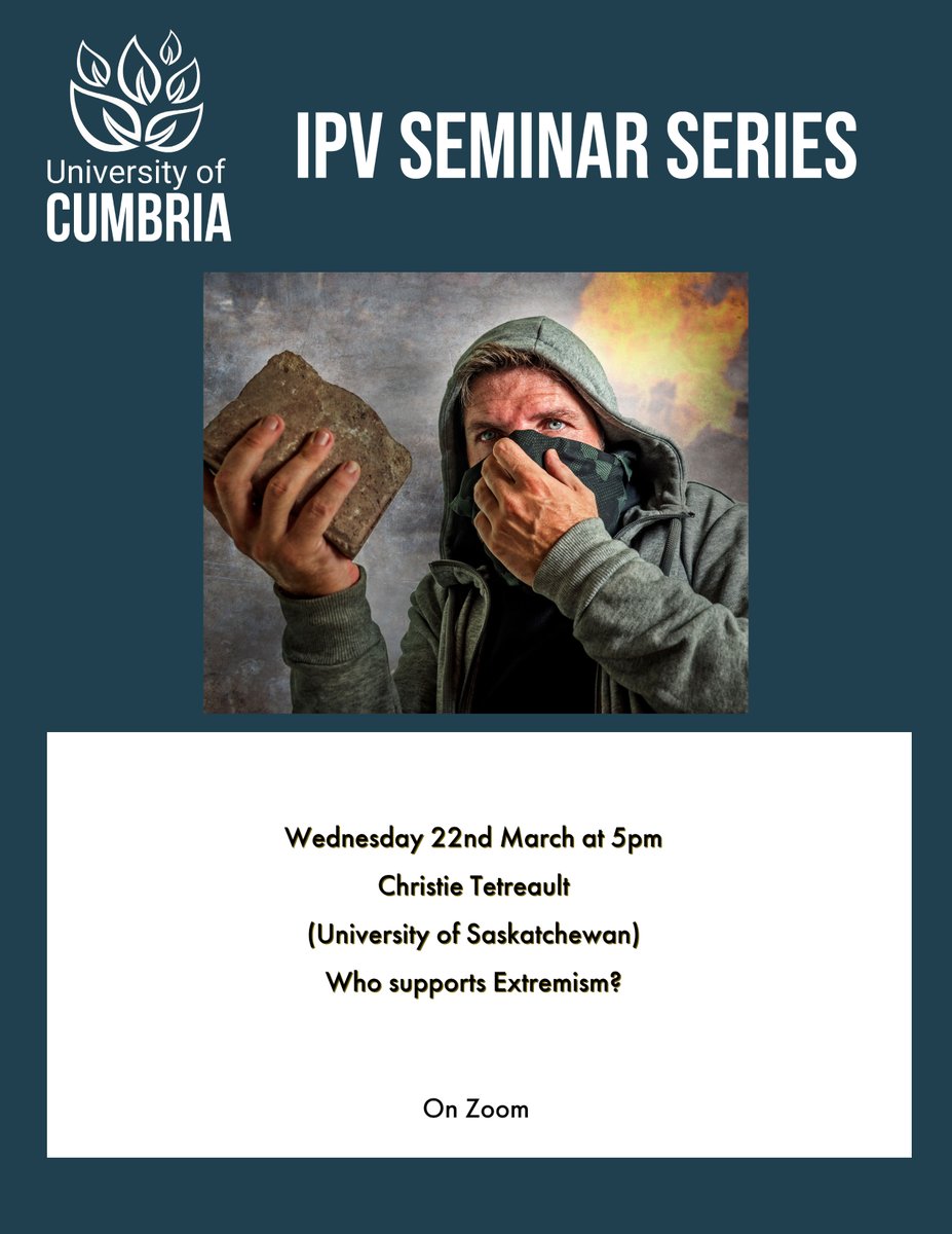 Our next IPV seminar (and last before the Easter Break!) is another international speaker!  Wednesday 22nd March at 5pm -  Christie Tetreault  (University of Saskatchewan @CTPsychResearch)  Who supports Extremism?  Email for the link!