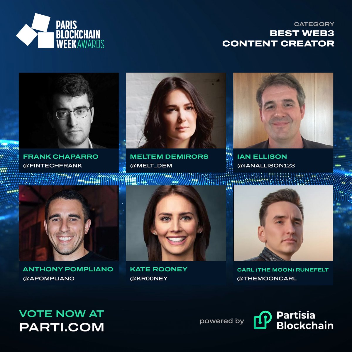 partisiampc's tweet photo. 🚨Only 3 days left to vote for @ParisBlockWeek Awards🚨

Who will win the 'Best Web3 Content Creator'? 

Nominees for the best advocate for blockchain/web3 adoption: @fintechfrank, @Melt_Dem, @IanAllison123, @APompliano  @Kr00ney, @TheMoonCarl 

➩ https://t.co/8DXI4ZSUMb https://t.co/4MD9xSxBZH
