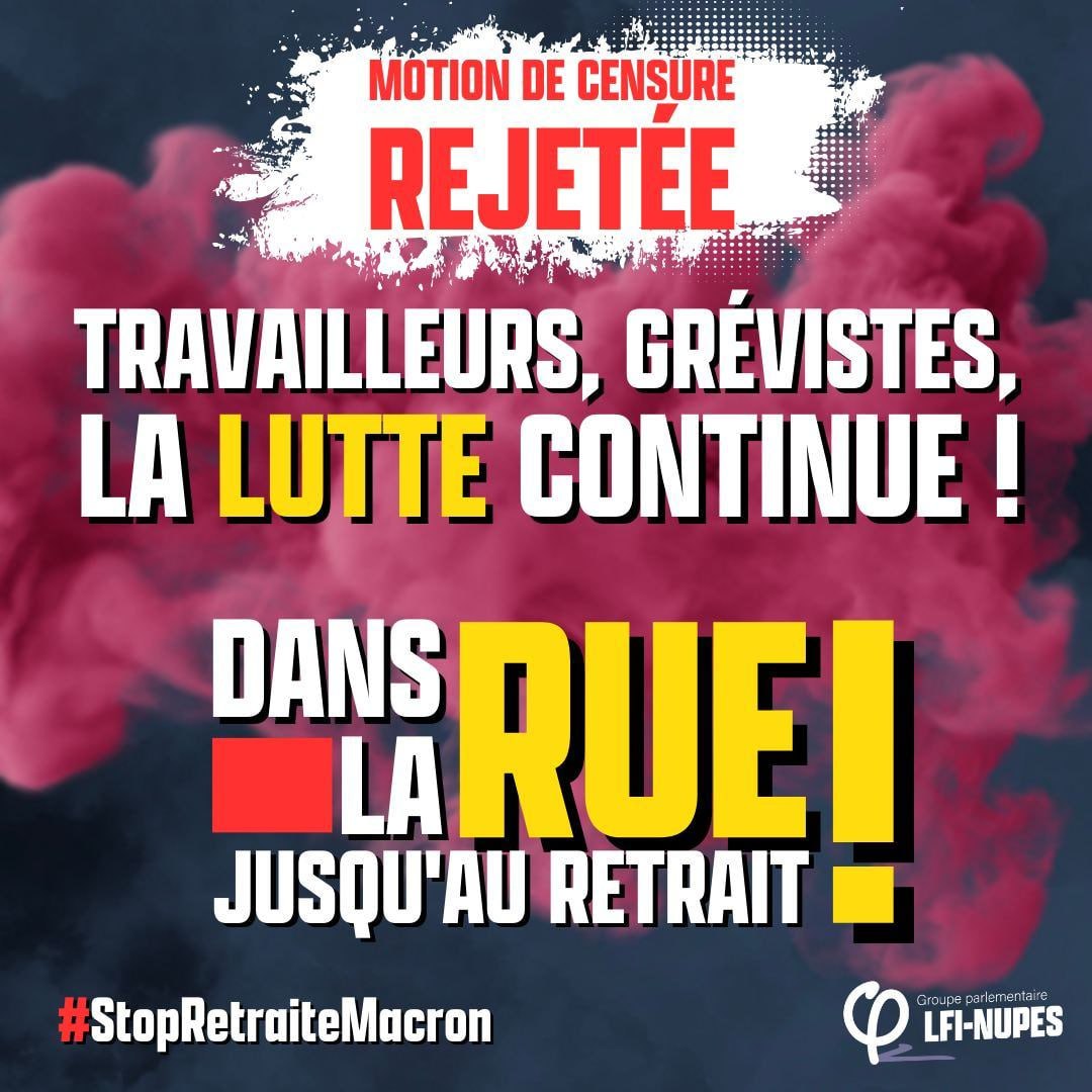 ❌ SCANDALE !

À 9 voix près, la #MotionDeCensureTransPartisane est rejetée ! 

La minorité présidentielle piétine la démocratie alors que 93% des actifs sont contre la #RéformeDesRetraites !
 
La lutte continue #JusquAuRetrait ! ✊