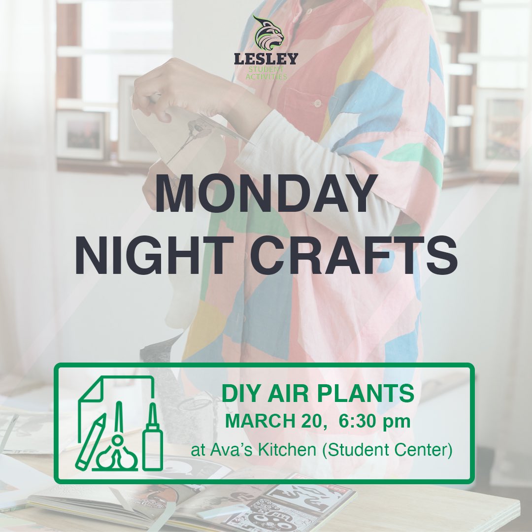 LesleyOSA's tweet image. Spring break may be over, but the creativity never stops! Join us for our first post-break event and get ready for our Do it Yourself workshop 🌸🌺💫 
.
#lesley #community #event #march #DIYevent #art #studentactivities