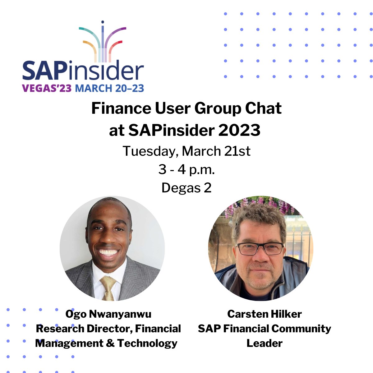 SAPinsider (@SAPinsider) on Twitter photo 2023-03-20 18:02:01 Exploring strategies to enhance finance operations with SAP? Join Ogo and Carsten at SAPinsider 2023 to discuss SAP finance and economic transformation topics. #SAPinsider2023 #SAPFinance #S4HANA Exploring strategies to enhance finance operations with SAP? Join Ogo and Carsten at SAPinsider 2023 to discuss SAP finance and economic transformation topics. #SAPinsider2023 #SAPFinance #S4HANA