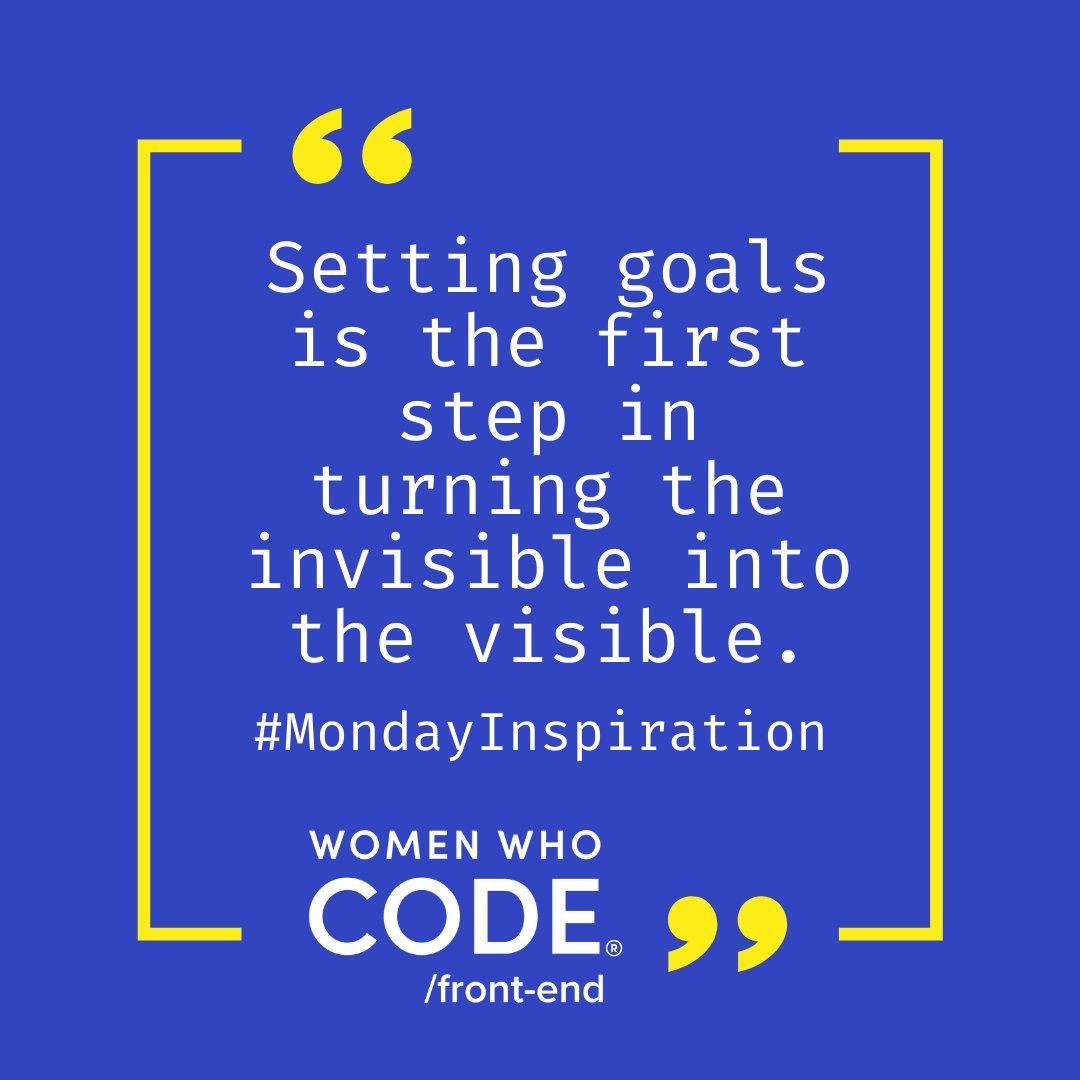 WWCodeFrontEnd's tweet photo. #WWCode #MondayInspiration #MondayMotivation #InspirationalQuotes #WWCodeFrontEnd #FrontEndDevelopmen https://t.co/xUoPMyuyTu