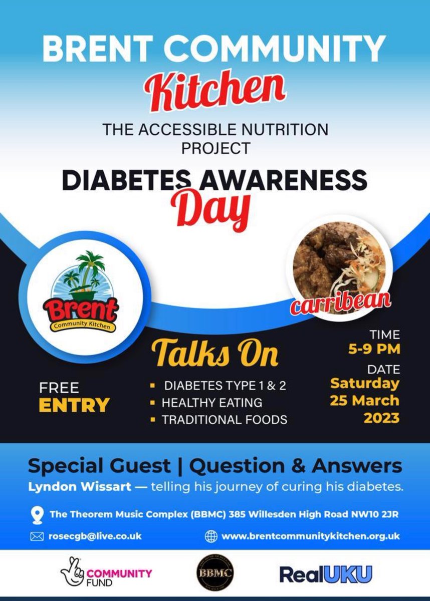 BRENT COMMUNITY Kitchen

DIABETES AWARENESS Day ⬇️

Saturday 25th March 2023
5-9 PM
The Theorem Musie Complex (BBMC) 385 Willesden High Road 
NW10 23R

#communitykitchen #community #diabetesawareness #diabetescare