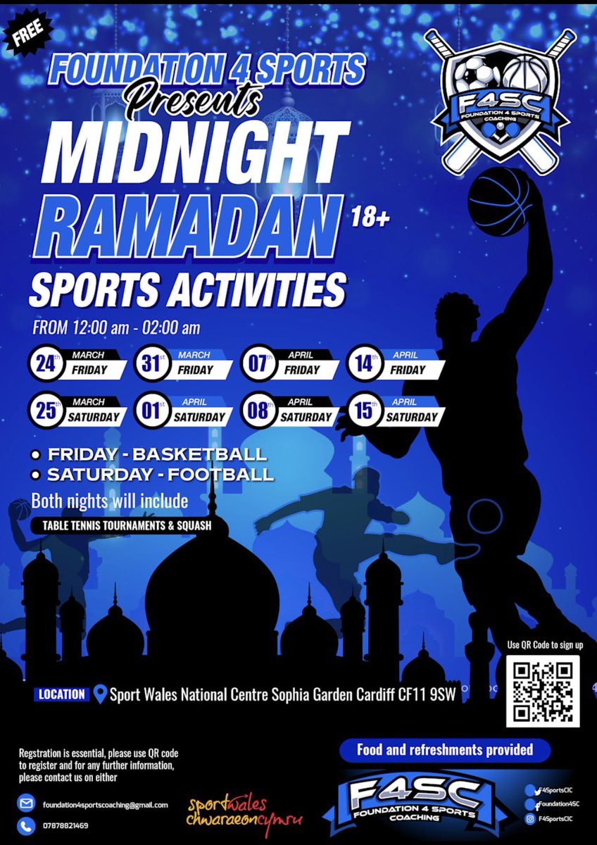 Our Midnight Ramadan Sport Activities returns to Cardiff this week at the @SportWalesNC 

Open to all irrespective of faith or background, simply register in advance using QR Code📱

All dates and relevant information in the flyer below ⬇️🏀⚽️🏓☪️

#MidnightRamadanSportsWales
