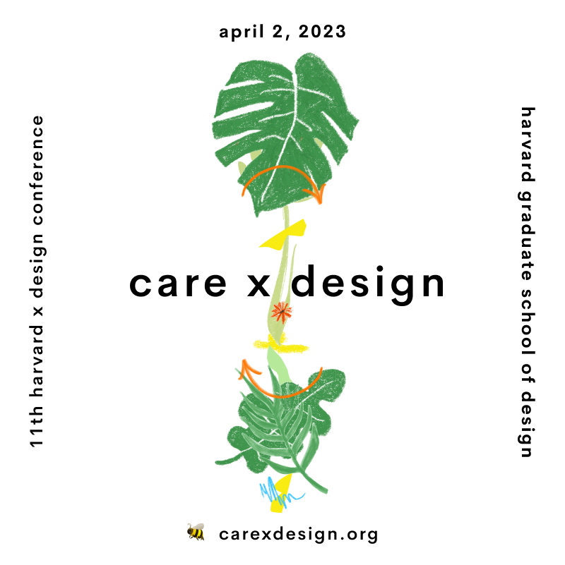 harvardxdesign's tweet photo. This year, we're inviting creatives from emergent practices in design, health, policy, education, and the environment to reshape our conventional interpretations of care.

Join us at @harvardgsd on Sunday, 4/2 &amp; get  Early Bird Tickets by 3/26 at https://t.co/gFSPkBAnCW https://t.co/qXvQWfdl8w