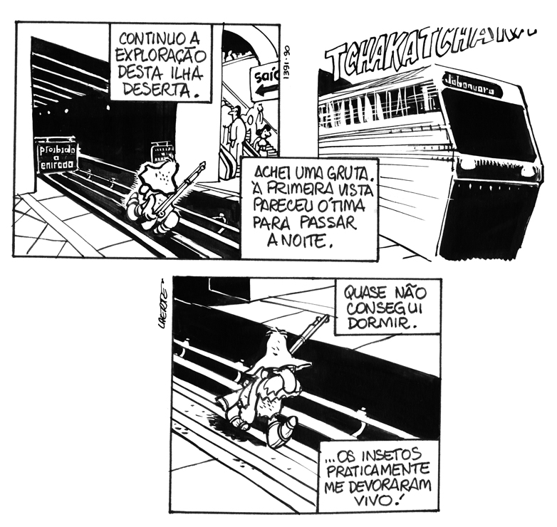 tira de 1990. Tinha esse personagem, um náufrago que achava estar numa ilha deserta.