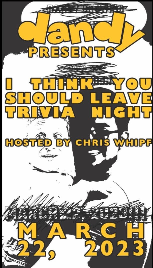 DandyBrewing's tweet photo. Click to see whole poster...but basically, get the dangerous nights crew together...because this Wednesday is I Think You Should Leave Trivia....prizes for costumes...its going to be the best time. #ityl https://t.co/w798tZJSIM