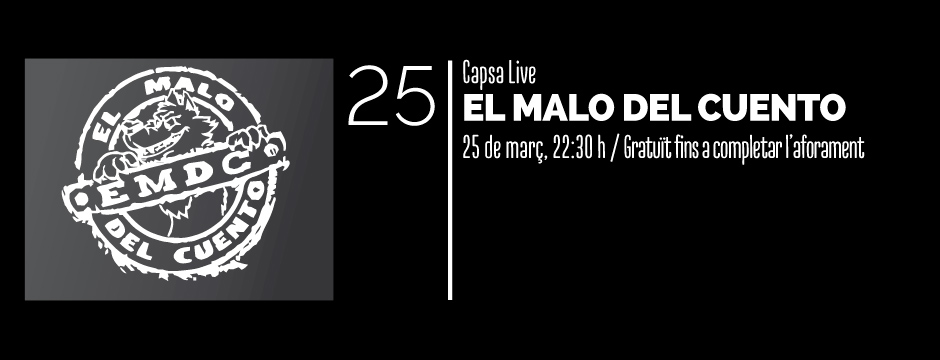 #CAPSA #LIVE EL MALO DEL CUENTO 25 de març, 22:30 #gratuït fins a completar l’aforament. El #Rock contundent dels barris de ponent arriba a la Capsa de Música de la mà dels #EMDC que presenten el seu nou llarga durada i el seu retorn als escenaris #music #directe #musicians