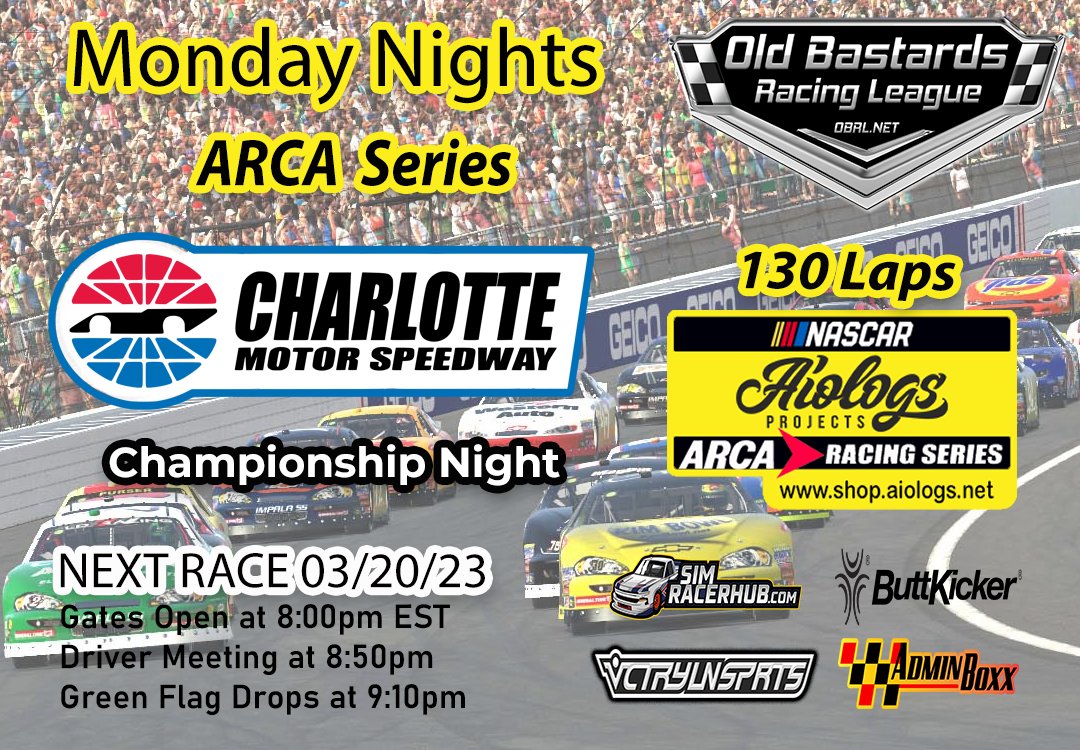 OBRL_Racing's tweet photo. Old Bastards Racing League Monday Night AIOLOGS ARCA RACING SERIES Championship  Race 
Charlotte Motor Speedway - 130 Laps 
 
#obrl #oldbastardsracingleague #arca #iracing #iracingleague #iracingarca #Aiologs  #nascar #nascararca https://t.co/Ws6pB0c132