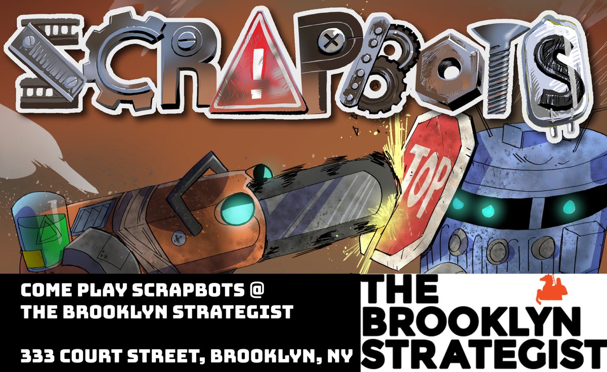 Hey everyone, if you're in the NYC area, I'll be presenting Scrapbots at a play test event hosted by <a href="/BrooklynStrat/">The Brooklyn Strategist</a> this upcoming TUE 3/21 between 7-10 PM! Hope to see you there.