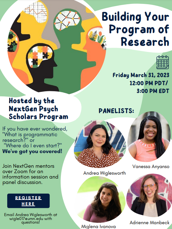 NextGenPsych's tweet photo. Check out this exciting panel on March 31 at 2 pm CT called "Building Your Program of Research". It will feature some of our amazing lead mentors, Andrea, Vanessa, Megi, and Adrienne https://t.co/CD4deXKG4g