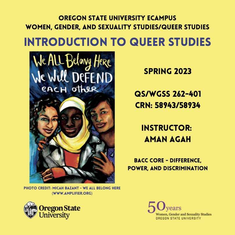 Introduction to Queer Studies, Oregon State University Ecampus <a href="/osuecampus/">Oregon State Ecampus</a>, Spring 2023. QS/WGSS 262-001. DPD Credit. CRNs: 58943/58934. Enroll now! <a href="/pridecenter/">OSU Pride Center</a> #WGSSLove #QSLove #SLCSOregonState #GoBeavs
