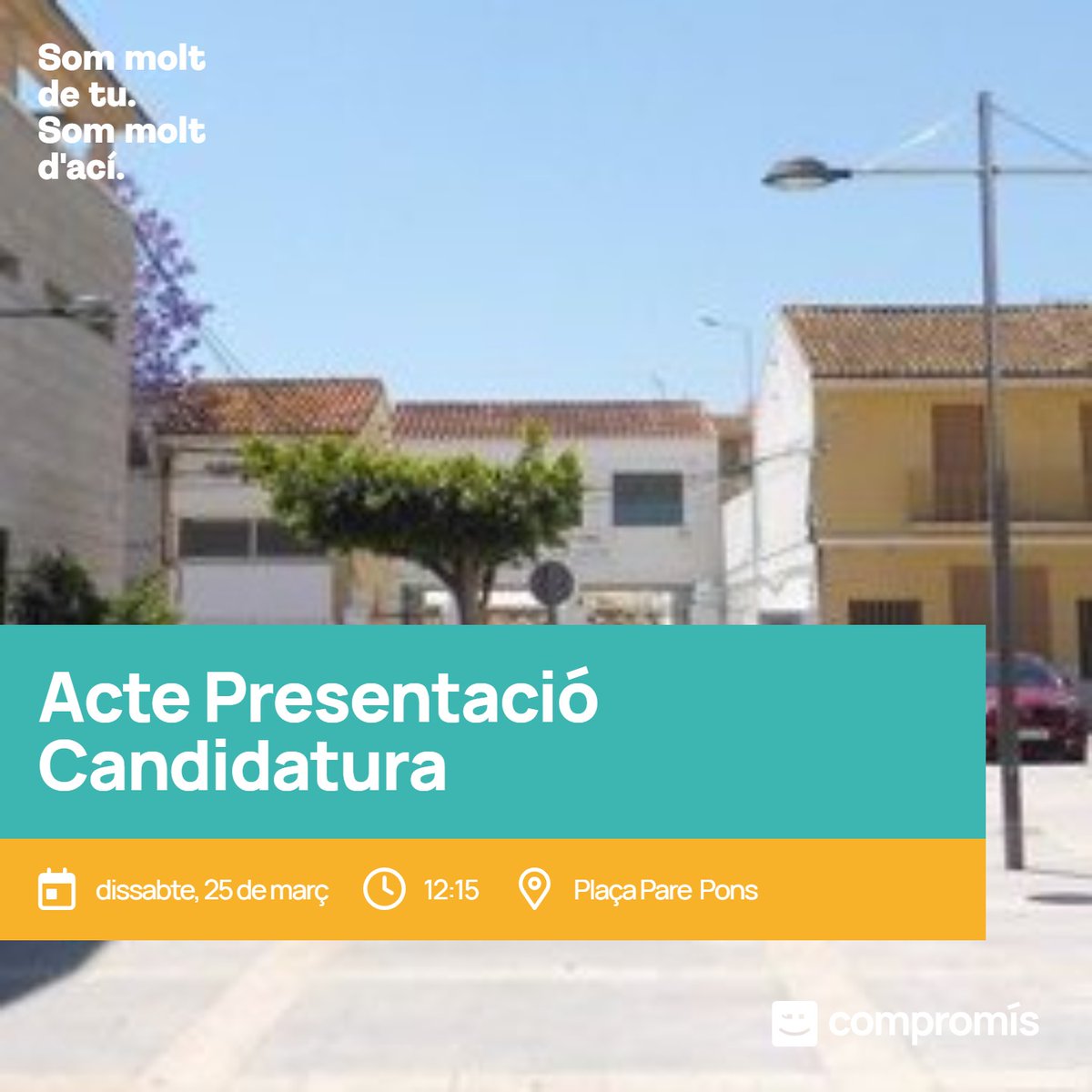 CompromisPiles's tweet image. 🗣️ Aquest dissabte us esperem en l&apos;acte de Presentació de Candidatura que realitzarem a la Plaça Pare Pons a les 12:15 del matí.