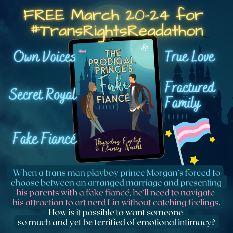 🏳️‍⚧️THE PRODIGAL PRINCE'S FAKE FIANCE🏳️‍⚧️

FREE  March 20-24

<a href="/thursdayeuclid/">Thursday (he/him)</a> is a trans man and I am non-binary and this is a story we wrote with our hearts. I hope it helps get some money raised! #GayRomance  #IndieBooks #TransRightsReadathon 

amazon.com/dp/B08T363ZVS