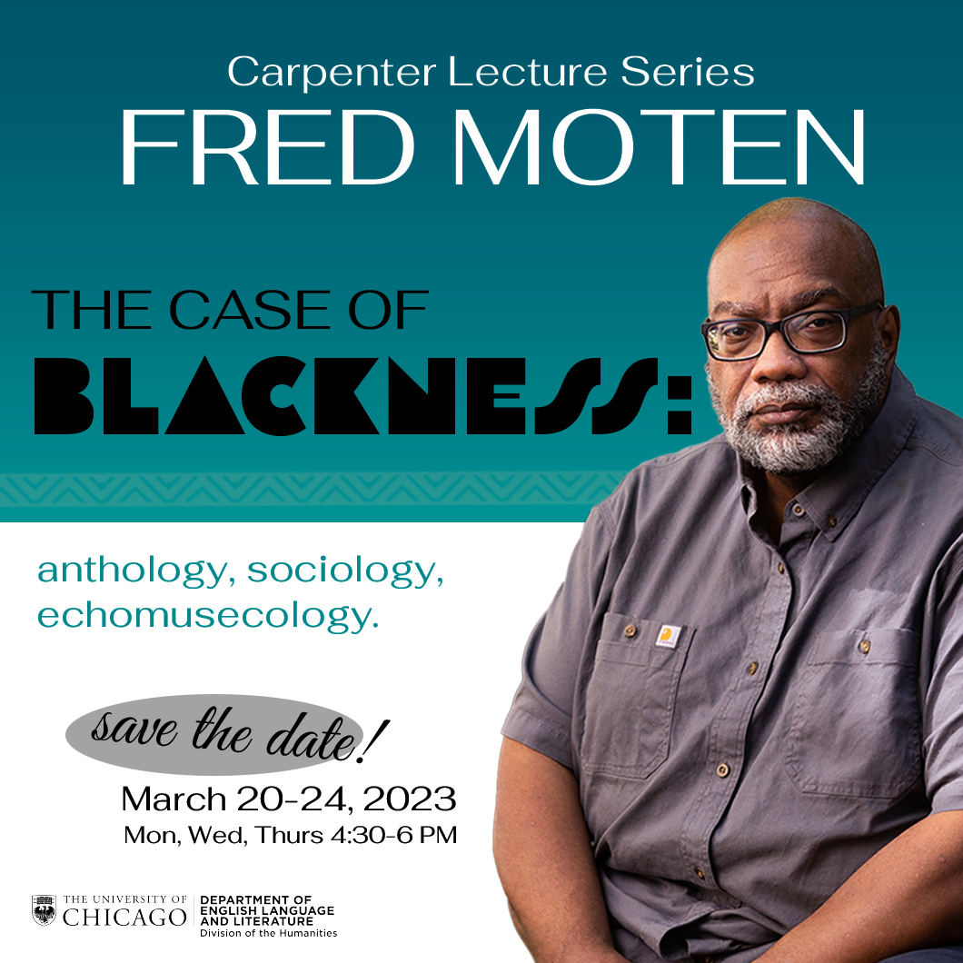 Join Fred Moten tonight at 4:30 PM for the first lecture in our weeklong Carpenter Series! Tonight's event will take place at 4:30 PM in Swift Lecture Hall, with a reception to follow.