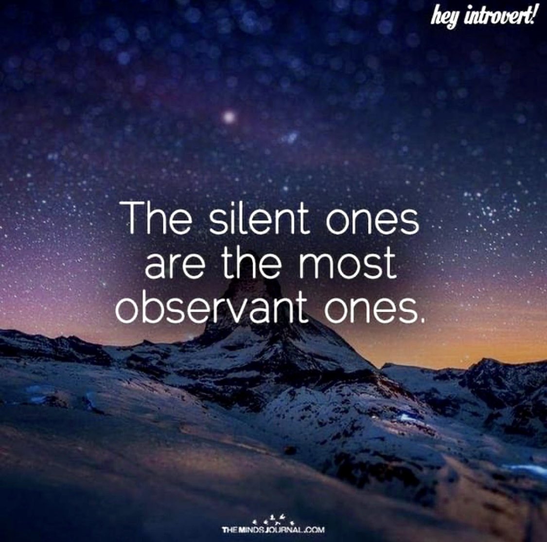 The silent ones are the most observant ones. @themindsjournal #MindsJournal #Observant #Observation #Quiet #Silent #Introvert #IntrovertProblems #IntrovertLife #IntrovertStruggles #IntrovertQuotes #Introverting