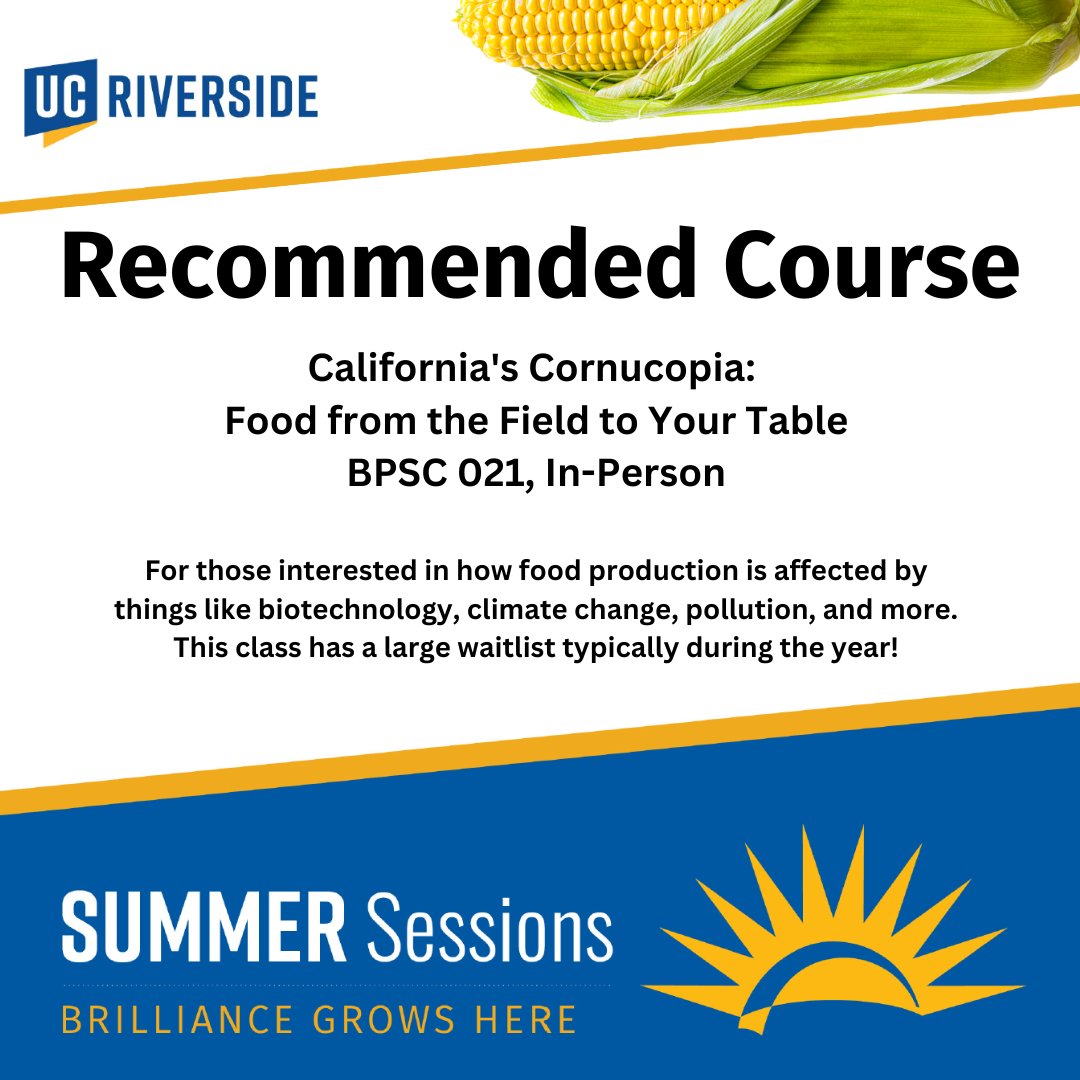 New recommended course! Learn all about California’s food supply and various factors that affect it in BPSC021! Registration for #ucrsummersessions begins April 3! #ucr #ucriverside <a href="/UCRCNAS/">UC Riverside CNAS</a>