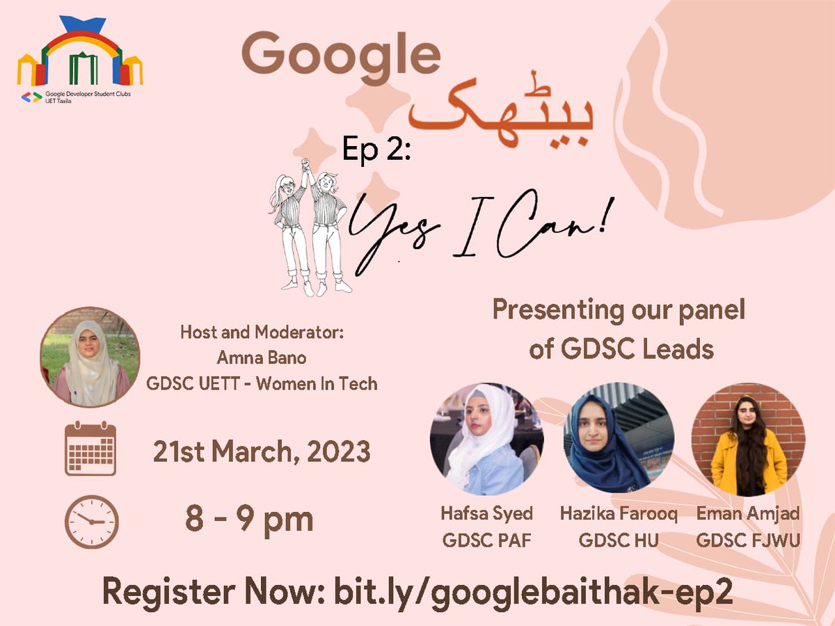 Join GDSC UETT for a heart-to-heart conversation in the *Google Baithak Series (EP-02)* - *"Yes, I Can."*

*Date: March 21, 2023.*
*Time: 8-9 PM.*
*Registration Link:*
bit.ly/googlebaithak-…

#GDSC #GDSCLead #Community #Flutter #Google #googledeveloperstudentclubs