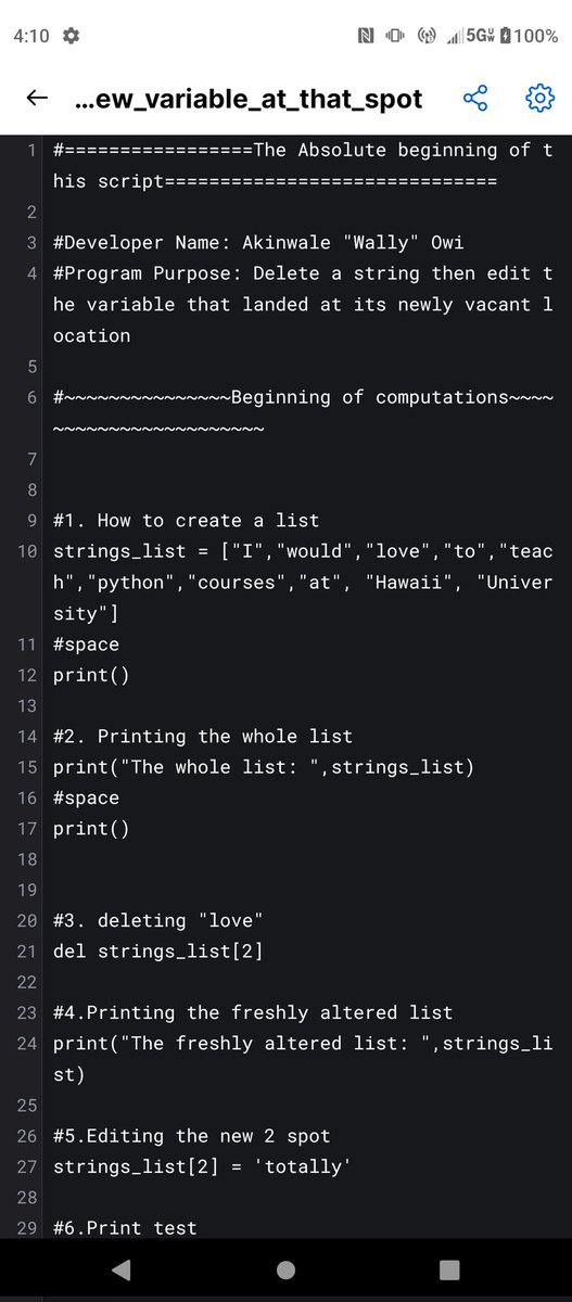 WallyOwi30's tweet image. Python 3: One way to delete from a list ,edit the new variable at that spot, and of course print the result. 👋🏾 @uhmanoa
#pythontutors #hawaii #universityofhawaii