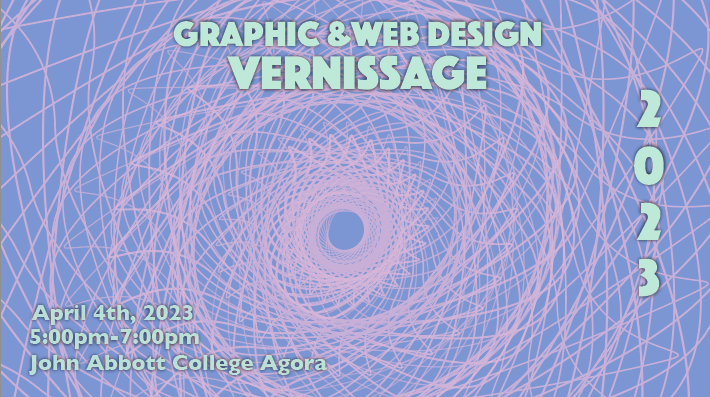 I've created another version promoting the vernissage.

Come check out the 2023 Graphic and Web Design Vernissage!

April 4th from 5:00pm-7:00pm third year students will be showcasing the works they've done over the last three years.

Join us at John Abbott College in the Agora!