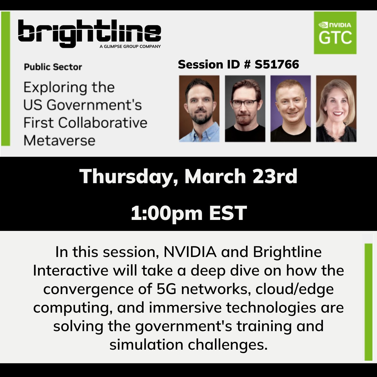 Join @brightline_int and @nvidia at 1pm EST this Thursday, March 23rd for a virtual session from @NVIDIAGTC. (1) Register for GTC: bit.ly/register_gtc23 and (2) Register for SessionS51766: bit.ly/session-s51766