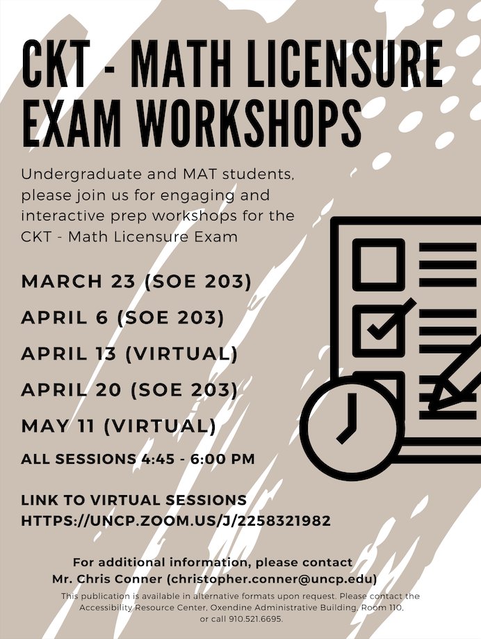Are you a current UNCP student in need of additional support for the CKT Math licensure exam?

Check out these upcoming sessions!

To join: uncp.zoom.us/j/2258321982

For more information, contact Mr. Christopher Conner within the School of Education.