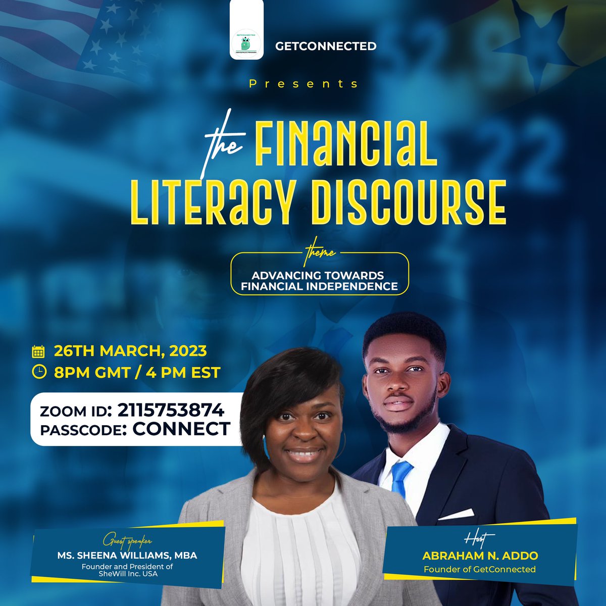 Abraham_Addo_'s tweet photo. 🇬🇭 Join us This Sunday as we engage the _Financial management Expert_, _White House champion of change_ nominee and the _President and Founder of SheWill InC_. from South Carolina 🇺🇸 as we dialogue on Financial Literacy ( Advancing towards financial independence) https://t.co/OEc3TOwZjY