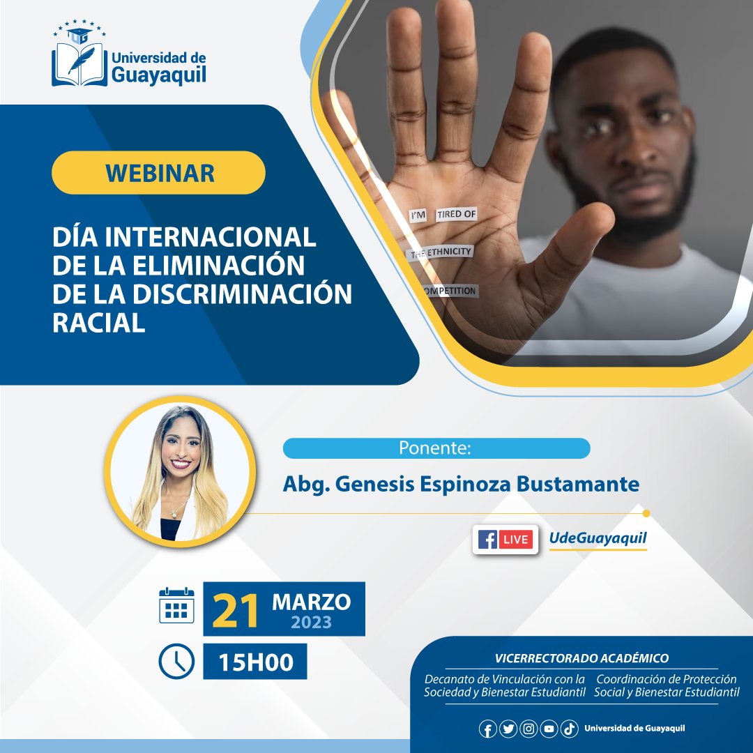 bienestarug's tweet photo. #WebinarUG en conmemoración al Día Internacional de la Eliminación de la Discriminación Racial, dirigido a toda nuestra #ComunidadUG.
Conéctate este martes 21 de marzo a partir de las 15h00 a nuestro #FacebookLive e interactúa con nosotros #EnVivo.
¡Te esperamos! https://t.co/4SuzBQ4bPx