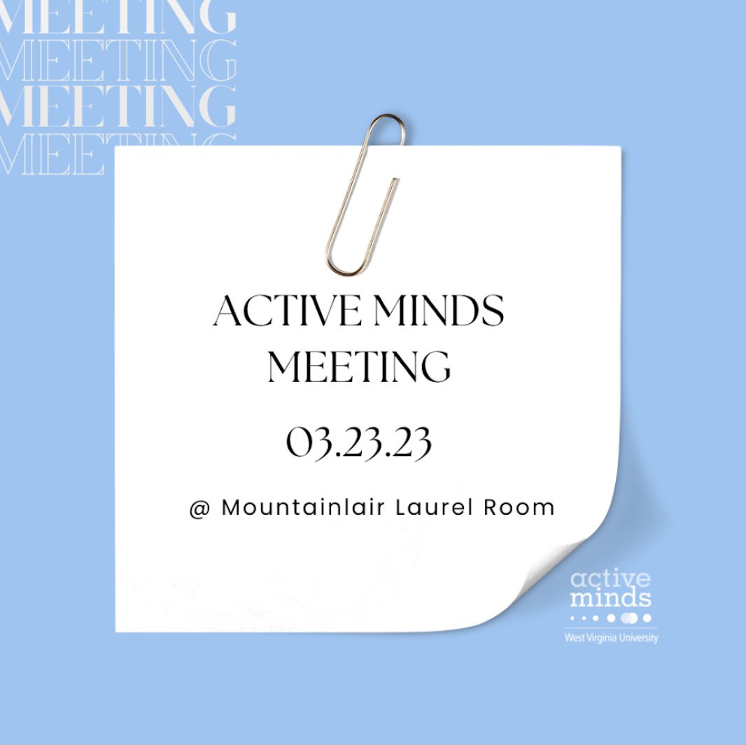 Join us this Thursday for our Active Minds Meeting! We will be located in the Moutainlair Laurel Room @ 6:00 PM! 

#activeminds #mentalhealth