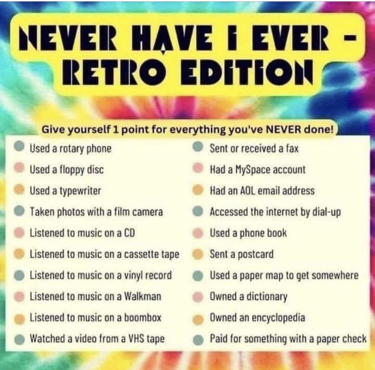 I scored a fantastic 1 point and I've never felt older than I do right now

What's your score?
#NeverHaveIEver #retro #90skids