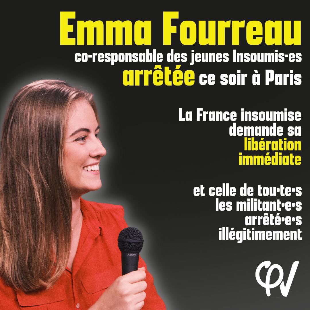Ce soir, des dizaines de personnes pacifiques ont été arrêtées de façon violente et arbitraire. Parmi eux <a href="/emma_frr/">Emma Fourreau</a>, co-responsable des Jeunes Insoumis·es, et Laurent Abrahams, militant de la FI. Nous exigeons la fin immédiate des arrestations et la libération des emprisonnés !