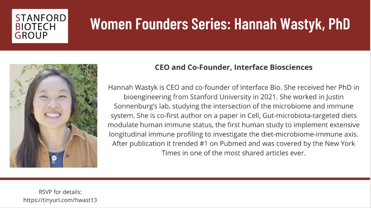 As part of our Women Founder Series, join us on April 13th from 5-6pm for a discussion with Stanford alum and @InterfaceBio founder Dr. Hannah @wastyk. RSVP using this link for more details: tinyurl.com/hwast13