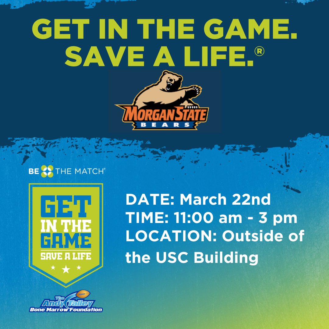 Join the Morgan State Football team at the “Get in the Game. Save a Life.” event on Wednesday, March 22nd at 11:00a.m. - 3:00 p.m. outside of the University Student Center to host a bone marrow registry event. ℹ️: Check Thread #MorganStateFB x @bethematch 💚