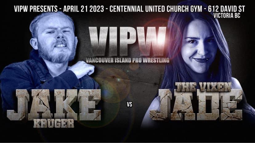 Jade makes her VIPW debut against M.o.T.’s Jake Kruger April 21st 
Tickets available at viprowrestling.ca
#victoria #victoriabc #victoriaevents #victorianews #prowrestling