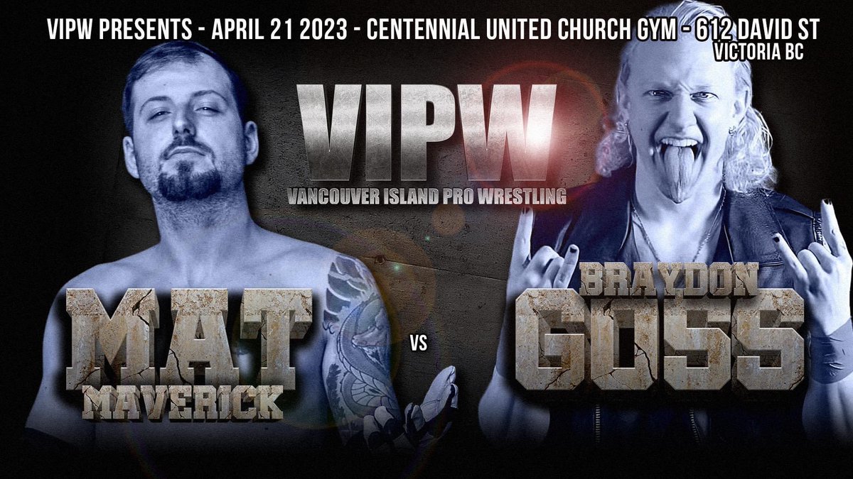 Braydon Goss makes his VIPW debut in #victoria against Mat Mavrick live in Victoria April 21
Tickets available now 
viprowrestling.ca
#victoriabuzz #victoriabc #victoriaevents #victorianews #vancouverisland