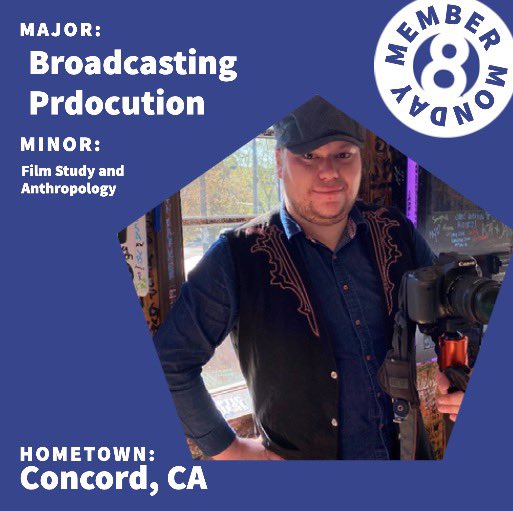 Don’t worry folks, we didn’t forget about #MemberMonday !!

We are honoring Josh Wagner!!

Josh is a senior Broadcast Production major with a minor in both Film Study and Anthropology. Josh aspires to work in a news broadcasting station that highlights small communities!