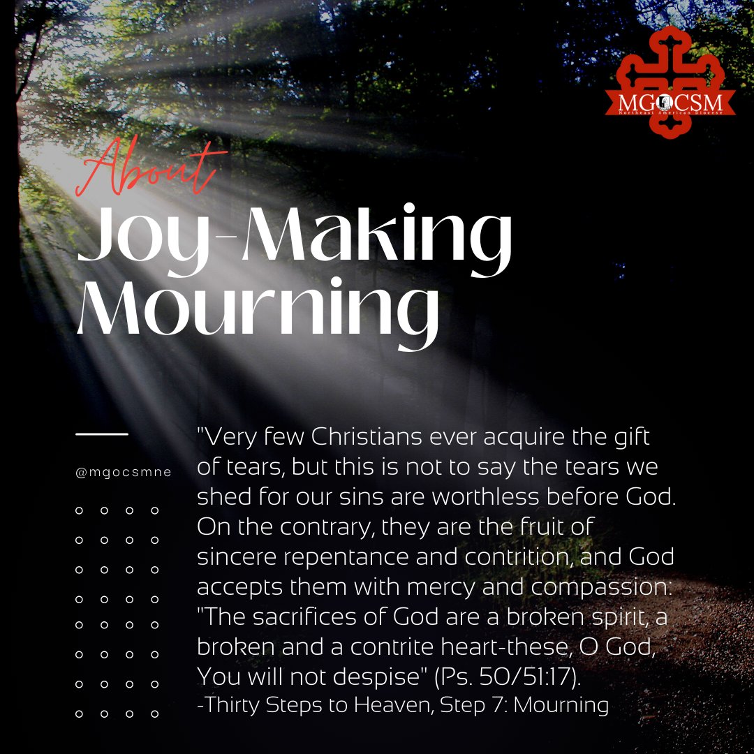 mgocsmne's tweet image. #meditationseries #stepseven #joymakingmourning #theladderofdivineascent #thirtystepstoheaven #greatlent #mgocsmne #worship #study #service #malankara #orthodox #orthodoxy #churchfathers #saints #christian #christianity #ancientfaith #faith #hope #love #spirituality #prayer
