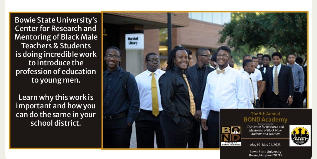 We look forward to welcoming you to the beautiful campus of Bowie State University for the 5th Annual #BONDAcademy. Learn more and secure early bird pricing at bondeducators.org/bond-academy-2… #HBCU #workforcediversity #recruit #retain #maleducators #becomingteachers