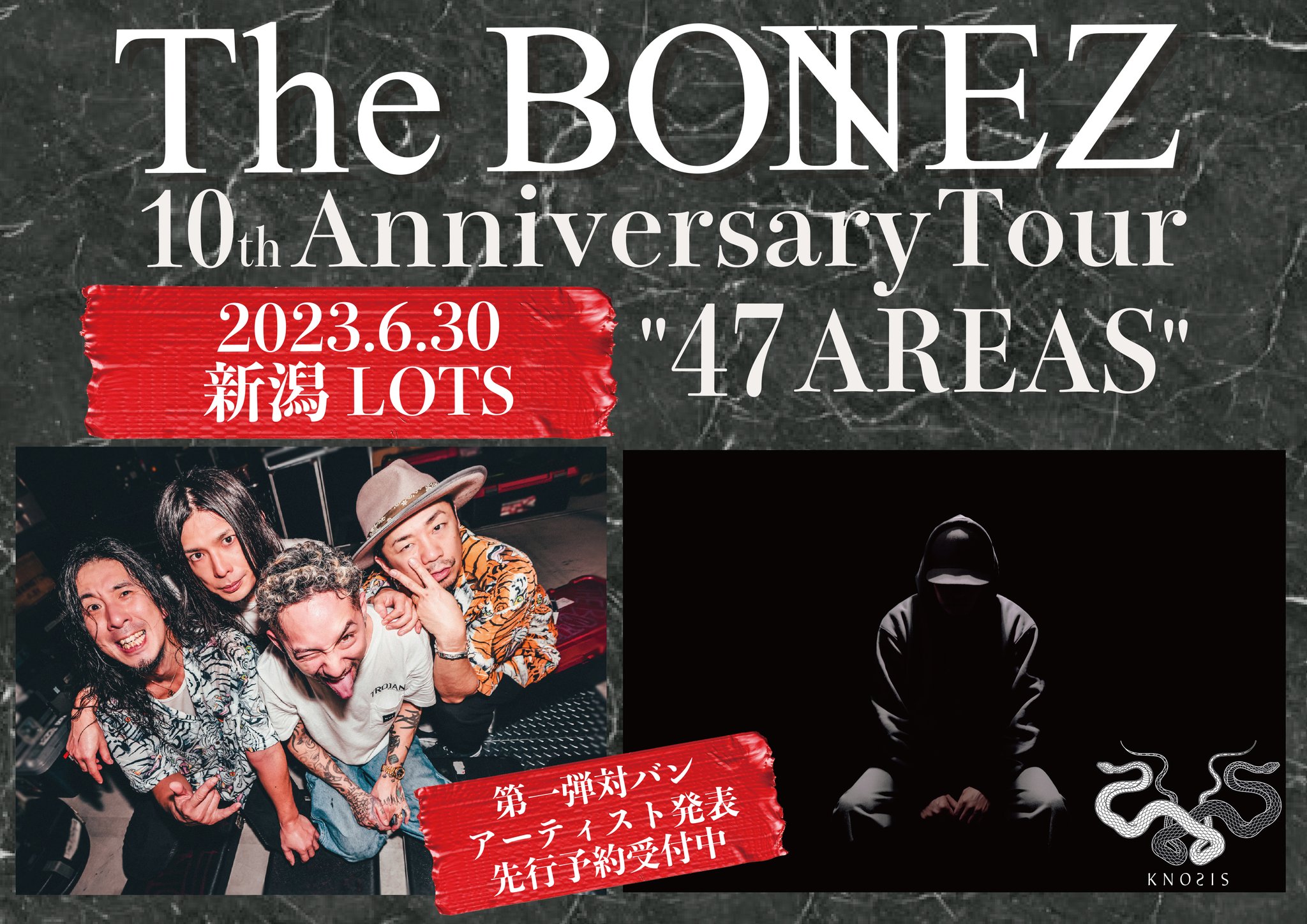 THE BONEZ/10th　Anniversary　Tour　47　AREAS The BONEZ on X: 