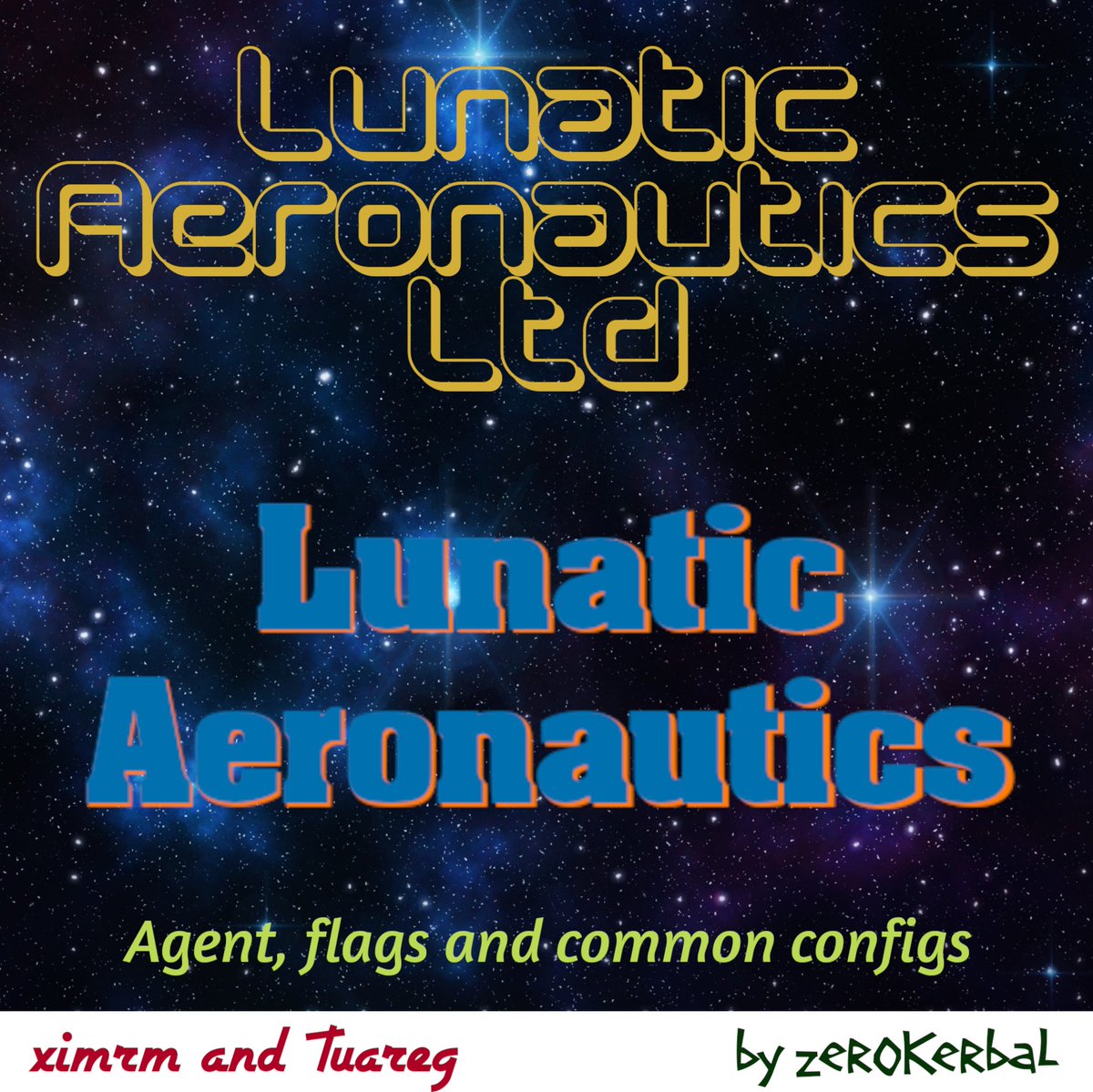 zer0Kerbal's tweet photo. #LunaticAeronauticsLtd #LAL
0.9.99.2-prerelease `<Send in Another Clown>`
Agent, flags and common configs for Lunatic Aeronautics addons
#CurseForge:
https://t.co/8WqbUWDIvR
#KSP #KSP2 #Kerbal #LunaticAeronautics #ximrm #Tuareg #zedK @KerbalSpaceP @CurseForge @TheOverwolf https://t.co/LfvaZIAXyq