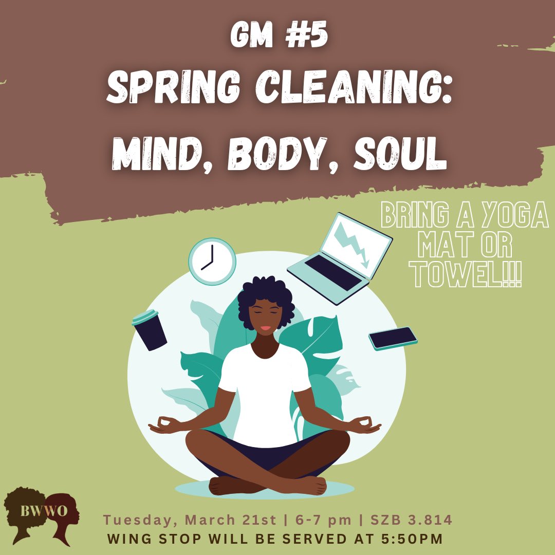 texasbwwo's tweet photo. Join us for our 5th general meeting where we will be talking about mindfulness! Then stay for a yoga class taught by Kalama! And don’t forget to apply for an admin position by THIS Friday! #texasbwwo  #becausewematter🧘🏾‍♀️ 🤎 https://t.co/TF5xvnz5Gd