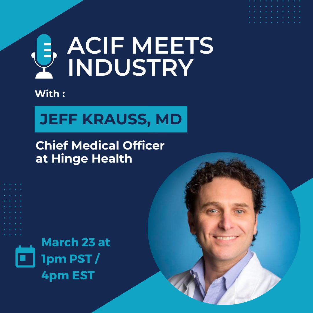 ACIF (@acifellows) on Twitter photo CI Fellows! ACIF Meets Industry this Thurs 3/23 at 1pm PST/4pm EST with Dr. <a href="/JeffKraussMD/">Jeff Krauss</a> CMO of <a href="/HingeHealth/">Hinge Health</a> ! Webex link on email newsletter and Linkedin! #digitalhealth #clinicalinformatics #HealthIT CI Fellows! ACIF Meets Industry this Thurs 3/23 at 1pm PST/4pm EST with Dr. <a href="/JeffKraussMD/">Jeff Krauss</a> CMO of <a href="/HingeHealth/">Hinge Health</a> ! Webex link on email newsletter and Linkedin! #digitalhealth #clinicalinformatics #HealthIT