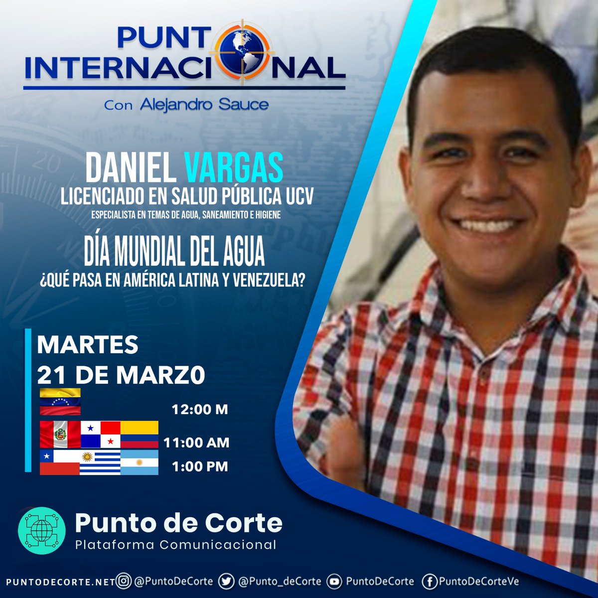Punto_deCorte's tweet photo. HOY #21Mar a través de #PDCTV @AlejandroSauceN conversará en #PuntoInternacional con el licenciado en salud pública, Daniel Vargas (@vdaniel_ucv) sobre el Día Mundial del Agua ¿Qué pasa en América Latina y Venezuela ?¡Conéctate a PDCTV📺 y no te lo pierdas! 12:00 pm 🇻🇪 https://t.co/Ty5GL5yJV6